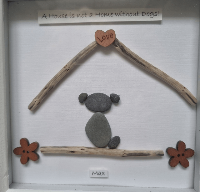 Irish, Hand Crafted,  Personalised, Pebble Art Picture   'A house is not a Home without Dogs'.